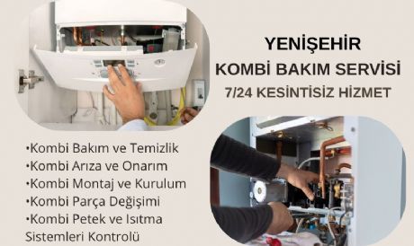 YENİŞEHİR KOMBİ SERVİSİ